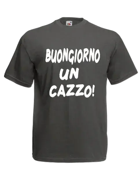 T-shirt Buongiorno un cazzo - smprint
