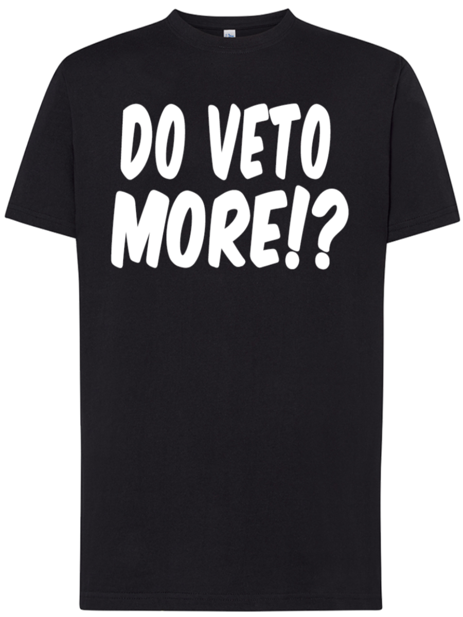DO VETO MORE!?