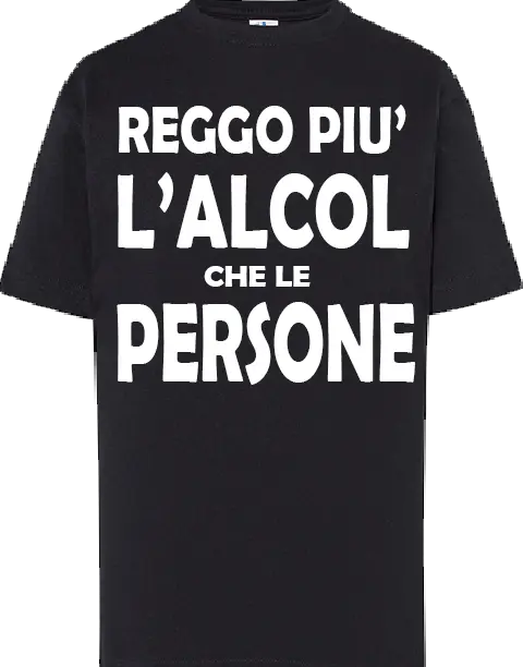 T-shirt Reggo più l'alcol che le persone SMprint