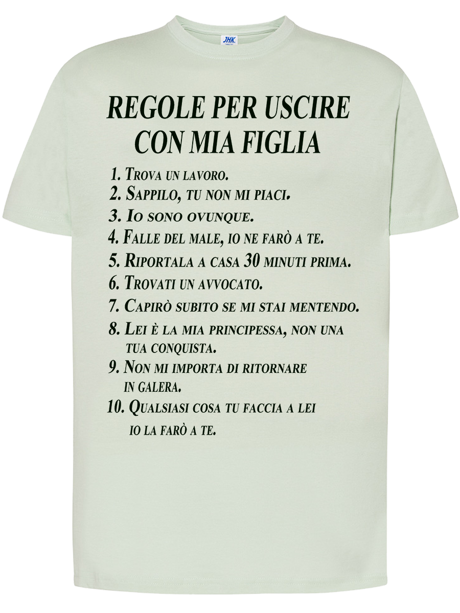 Maglietta Regole per uscire con mia figlia