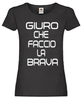T-shirt Giuro che faccio la brava - smprint
