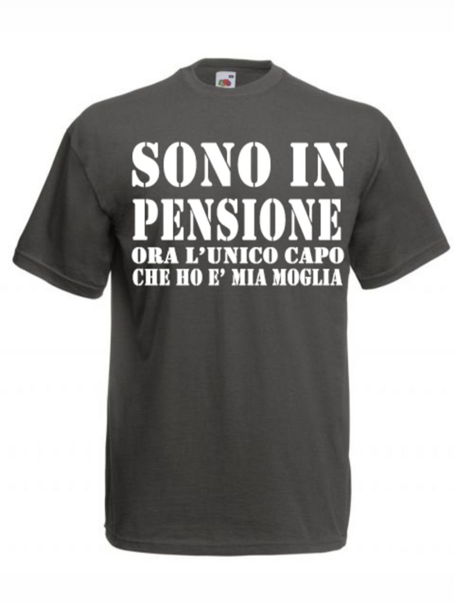 Maglietta Sono in pensione ora l'unico capo che ho è mia moglie
