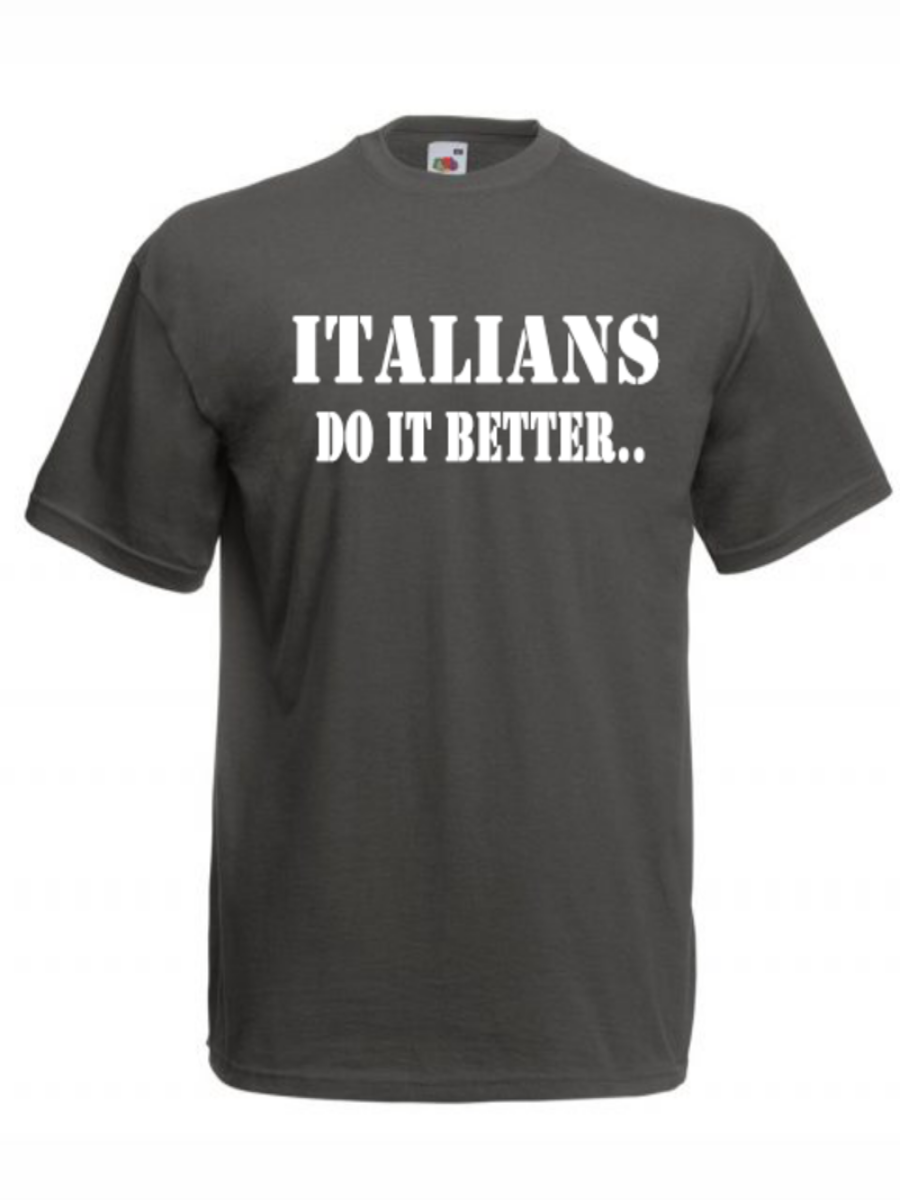 Maglietta Italians do it better...