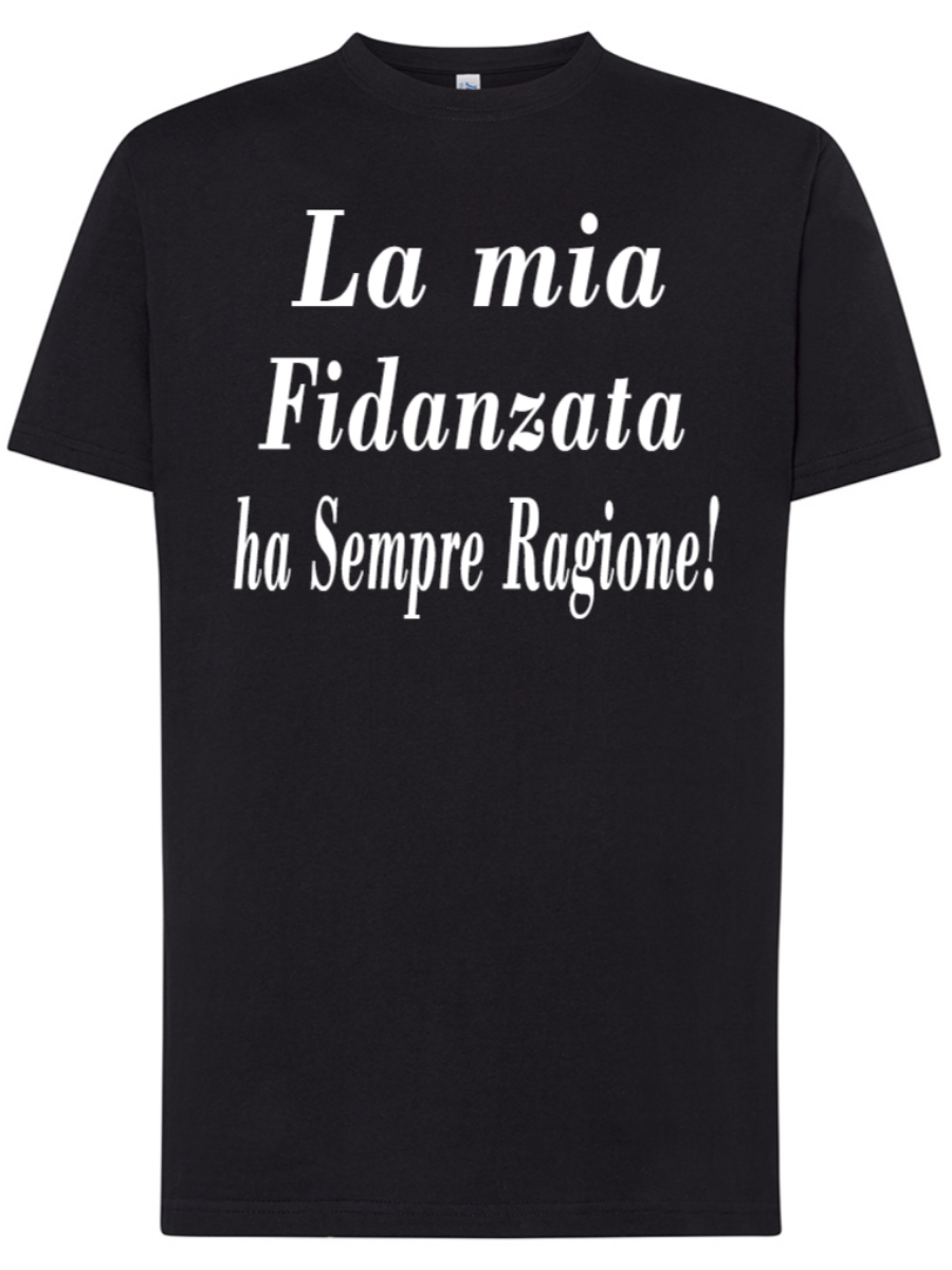 Maglietta La mia Fidanzata/o ha sampre regione