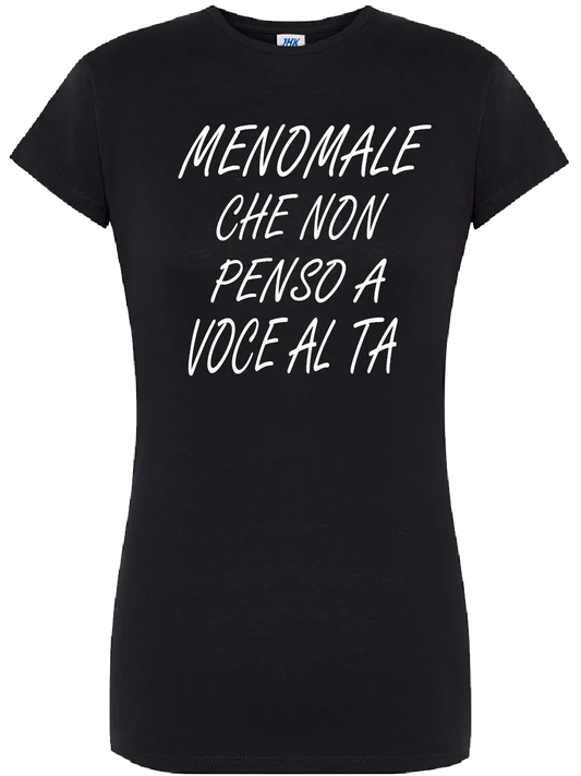 T-shirt Meno male che non penso a voce alta - smprint
