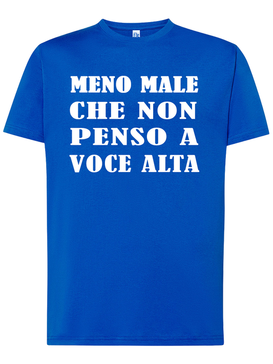 T-shirt Meno male che non penso a voce alta