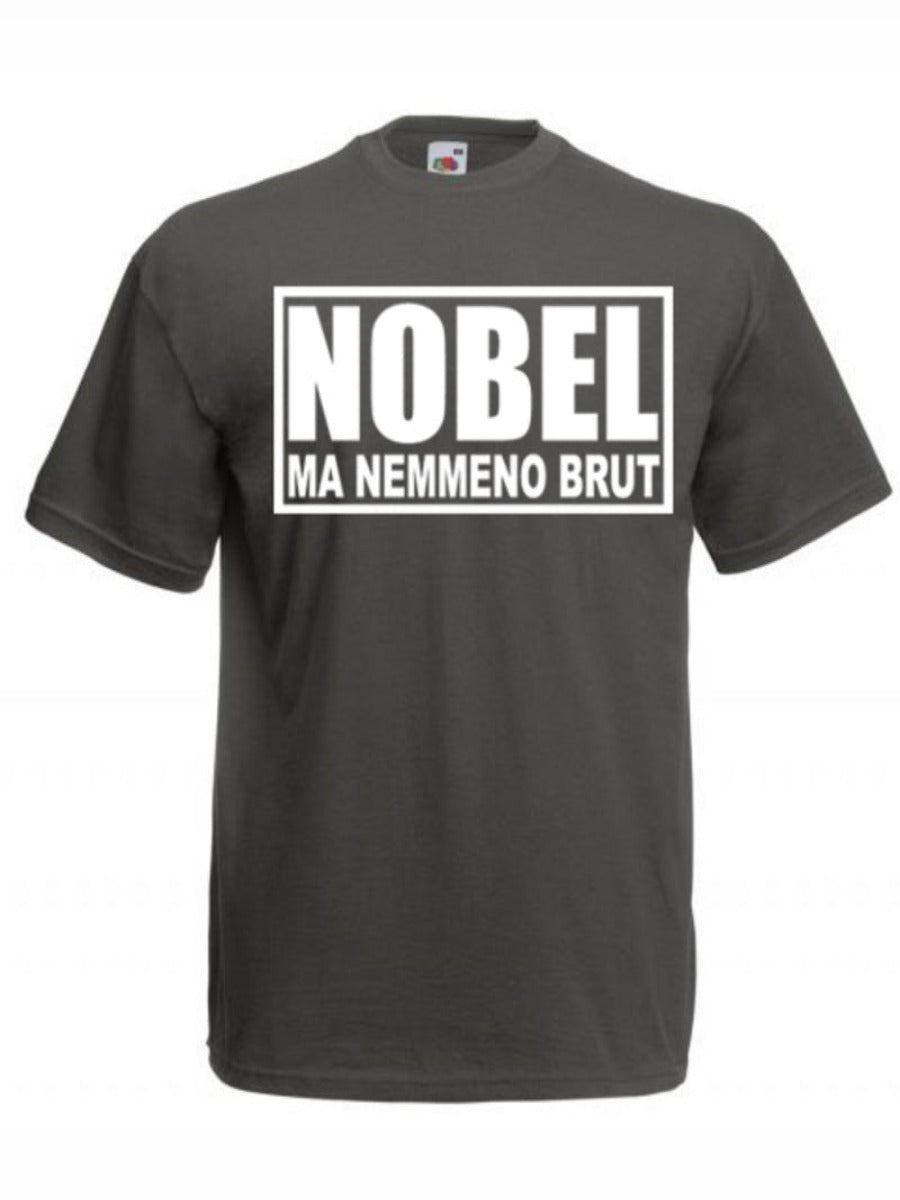 Maglietta Nobel ma nemmeno brut