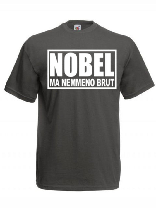 Maglietta Nobel ma nemmeno brut