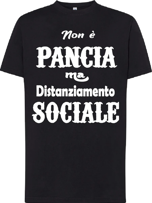 T-shirt Non è pancia ma distanziamento sociale - smprint