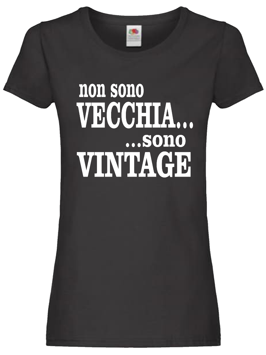 Maglietta Non sono vecchia sono vintage