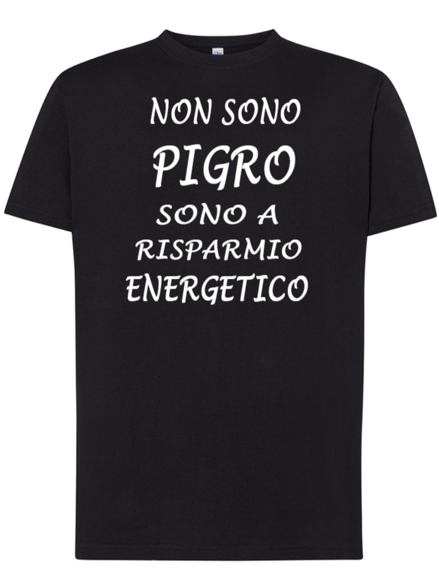 Maglieta non sono pigro sono a risparmio energetico