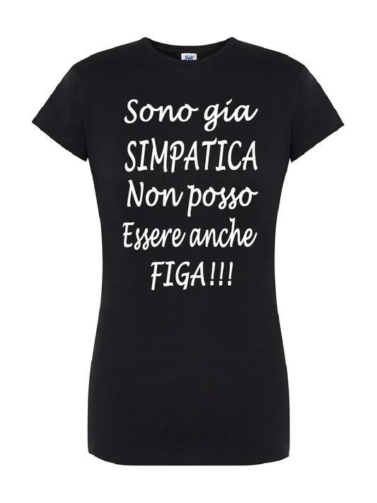 T-shirt Sono gia simpatica non posso essere anche figa - smprint