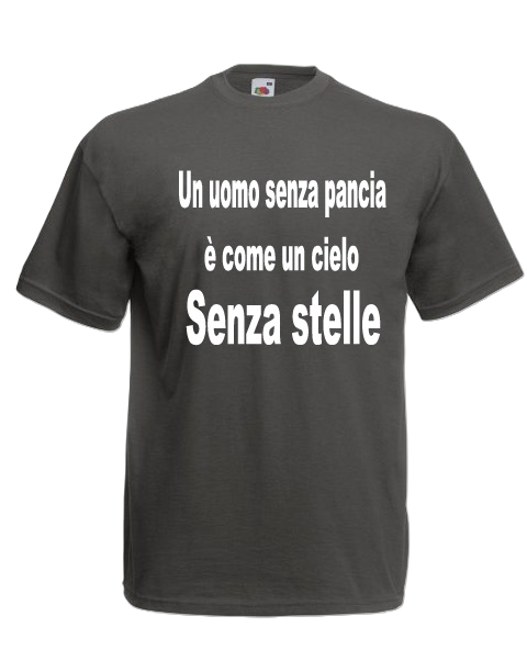 T-shirt Un uomo senza pancia è come un cielo senza stelle